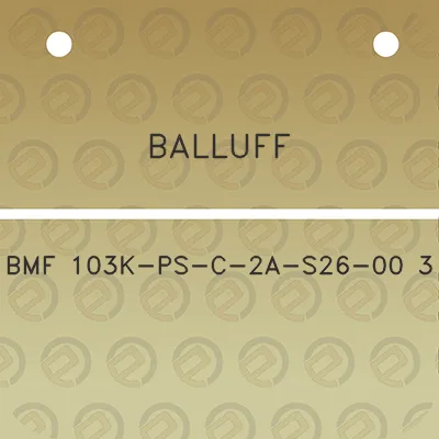 balluff-bmf-103k-ps-c-2a-s26-00-3