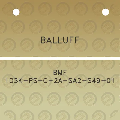 balluff-bmf-103k-ps-c-2a-sa2-s49-01