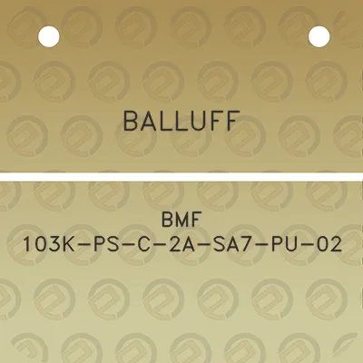 balluff-bmf-103k-ps-c-2a-sa7-pu-02