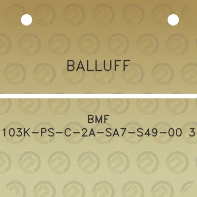 balluff-bmf-103k-ps-c-2a-sa7-s49-00-3