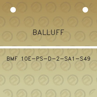 balluff-bmf-10e-ps-d-2-sa1-s49