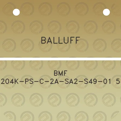 balluff-bmf-204k-ps-c-2a-sa2-s49-01-5