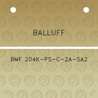 balluff-bmf-204k-ps-c-2a-sa2