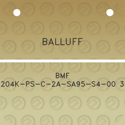 balluff-bmf-204k-ps-c-2a-sa95-s4-00-3