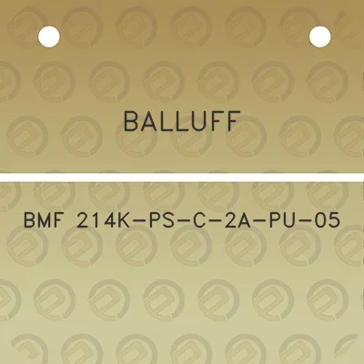 balluff-bmf-214k-ps-c-2a-pu-05