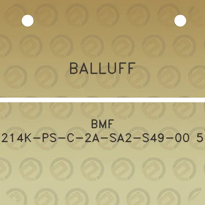 balluff-bmf-214k-ps-c-2a-sa2-s49-00-5