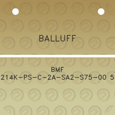 balluff-bmf-214k-ps-c-2a-sa2-s75-00-5