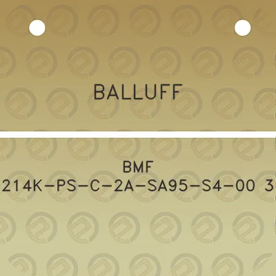 balluff-bmf-214k-ps-c-2a-sa95-s4-00-3