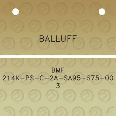 balluff-bmf-214k-ps-c-2a-sa95-s75-00-3