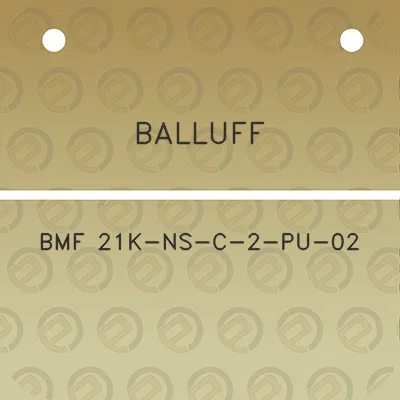 balluff-bmf-21k-ns-c-2-pu-02