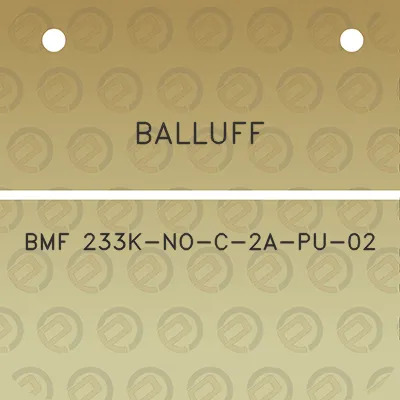 balluff-bmf-233k-no-c-2a-pu-02