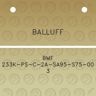 balluff-bmf-233k-ps-c-2a-sa95-s75-00-3