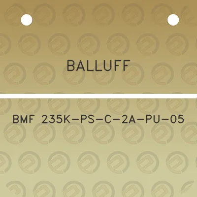 balluff-bmf-235k-ps-c-2a-pu-05