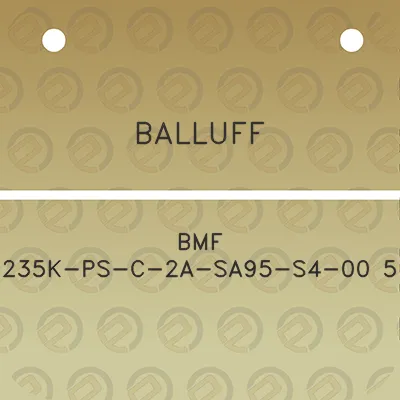 balluff-bmf-235k-ps-c-2a-sa95-s4-00-5