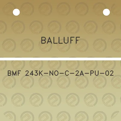 balluff-bmf-243k-no-c-2a-pu-02