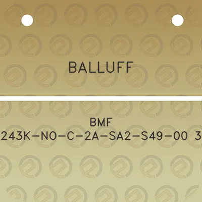 balluff-bmf-243k-no-c-2a-sa2-s49-00-3