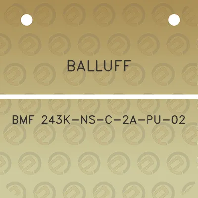 balluff-bmf-243k-ns-c-2a-pu-02