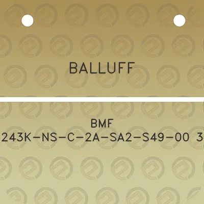 balluff-bmf-243k-ns-c-2a-sa2-s49-00-3