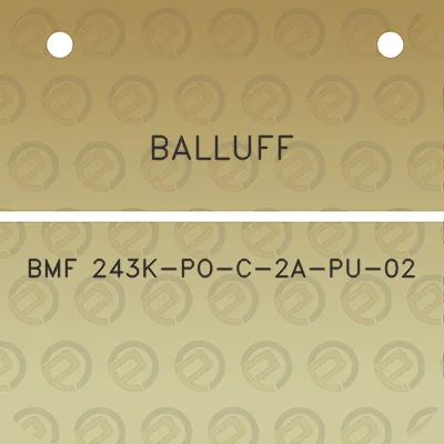 balluff-bmf-243k-po-c-2a-pu-02