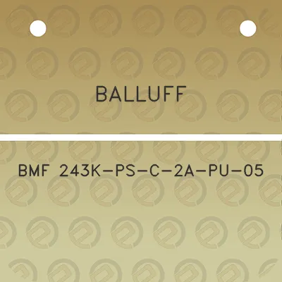 balluff-bmf-243k-ps-c-2a-pu-05