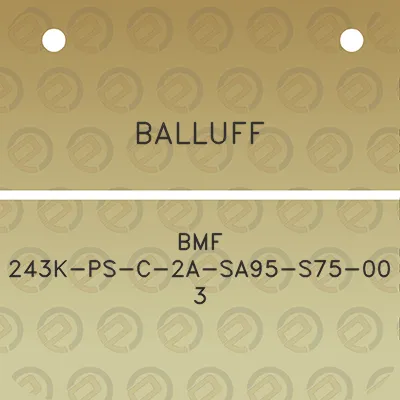 balluff-bmf-243k-ps-c-2a-sa95-s75-00-3