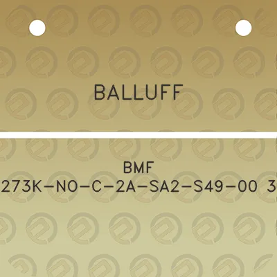 balluff-bmf-273k-no-c-2a-sa2-s49-00-3