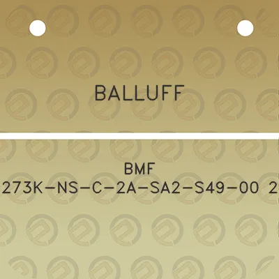 balluff-bmf-273k-ns-c-2a-sa2-s49-00-2