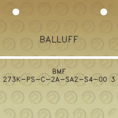 balluff-bmf-273k-ps-c-2a-sa2-s4-00-3