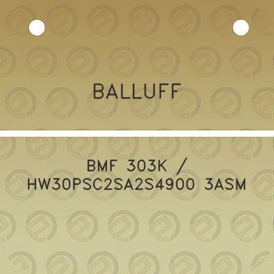 balluff-bmf-303k-hw30psc2sa2s4900-3asm