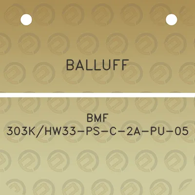 balluff-bmf-303khw33-ps-c-2a-pu-05