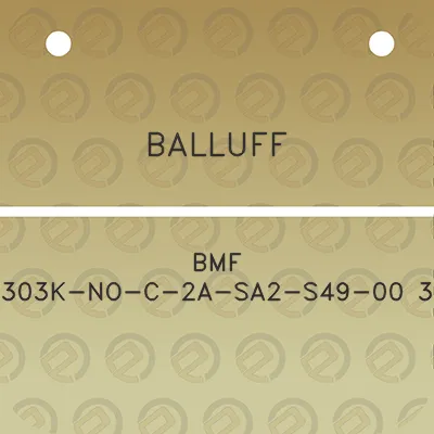 balluff-bmf-303k-no-c-2a-sa2-s49-00-3