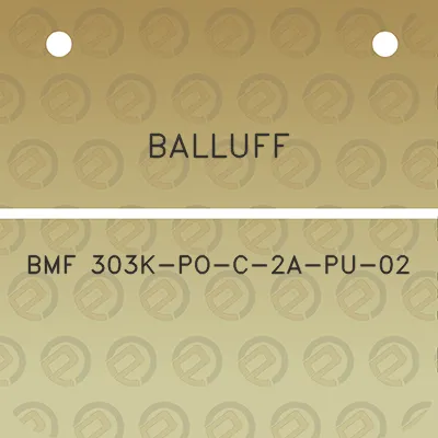 balluff-bmf-303k-po-c-2a-pu-02