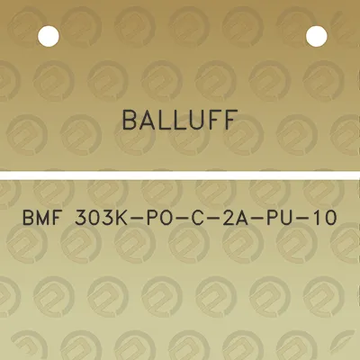 balluff-bmf-303k-po-c-2a-pu-10