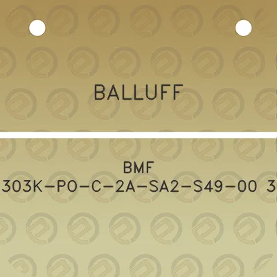 balluff-bmf-303k-po-c-2a-sa2-s49-00-3