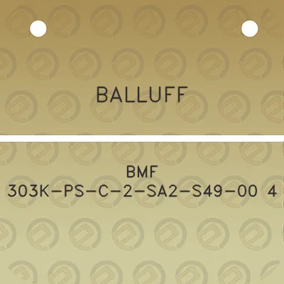 balluff-bmf-303k-ps-c-2-sa2-s49-00-4