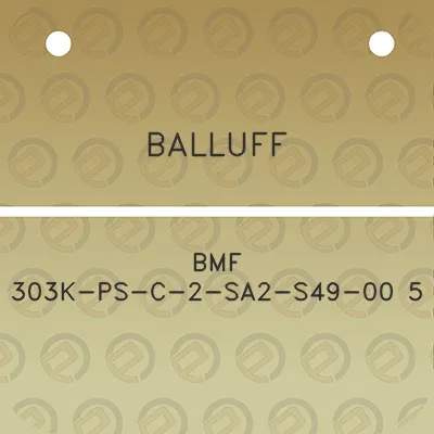 balluff-bmf-303k-ps-c-2-sa2-s49-00-5