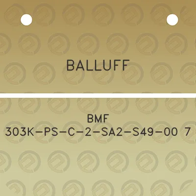 balluff-bmf-303k-ps-c-2-sa2-s49-00-7