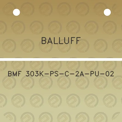 balluff-bmf-303k-ps-c-2a-pu-02