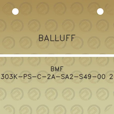 balluff-bmf-303k-ps-c-2a-sa2-s49-00-2