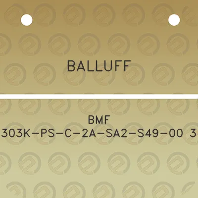 balluff-bmf-303k-ps-c-2a-sa2-s49-00-3