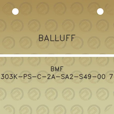 balluff-bmf-303k-ps-c-2a-sa2-s49-00-7