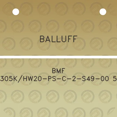 balluff-bmf-305khw20-ps-c-2-s49-00-5