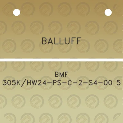 balluff-bmf-305khw24-ps-c-2-s4-00-5