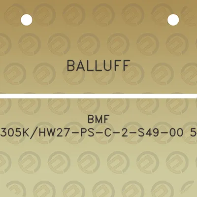 balluff-bmf-305khw27-ps-c-2-s49-00-5