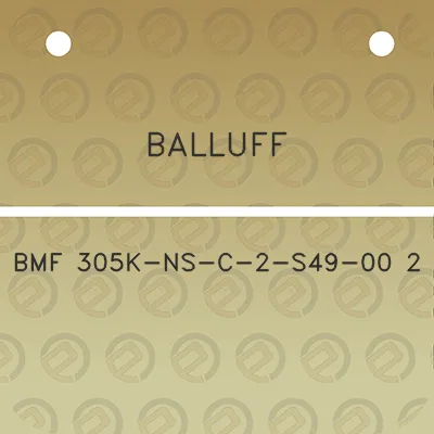 balluff-bmf-305k-ns-c-2-s49-00-2