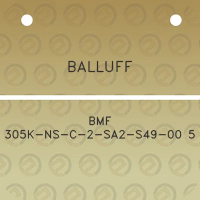 balluff-bmf-305k-ns-c-2-sa2-s49-00-5