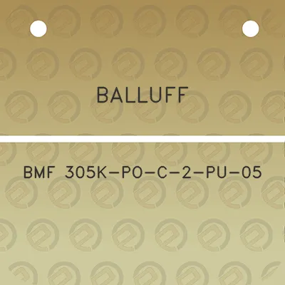 balluff-bmf-305k-po-c-2-pu-05