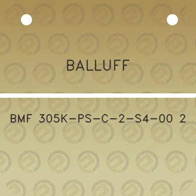 balluff-bmf-305k-ps-c-2-s4-00-2