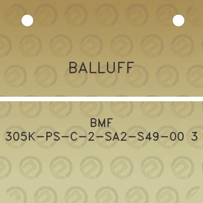 balluff-bmf-305k-ps-c-2-sa2-s49-00-3