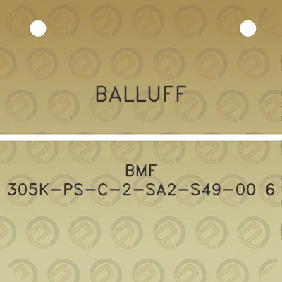 balluff-bmf-305k-ps-c-2-sa2-s49-00-6